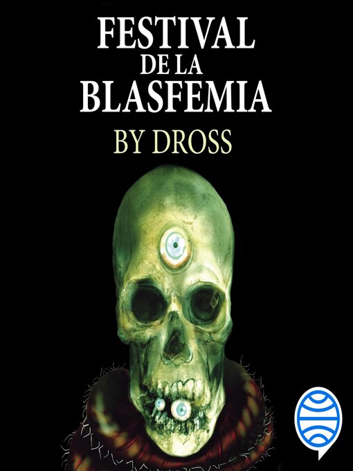 Title details for Festival de la blasfemia by Dross - Available